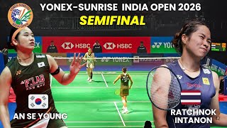 BIG CLASH!!! An Se Young vs Ratchanok Intanon | India Open 2026 