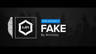 Mindslip - Fake [HD] chords
