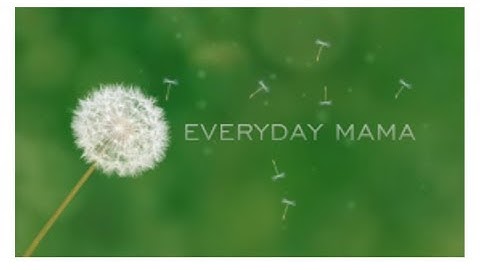 Everyday Mama