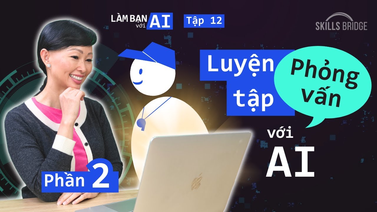 Outline Video Tự Động Hóa Quy Trình Tự Phỏng Vấn Với Huấn Luyện Viên AI | Làm Bạn Với AI EP12