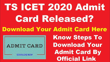 TS ICET 2020 Admit Card (Released) -Check How to Download Your TS ICET Hall Ticket By Official Link