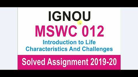 MSWC 012 Solved Assignment 2019-20 | IGNOU
