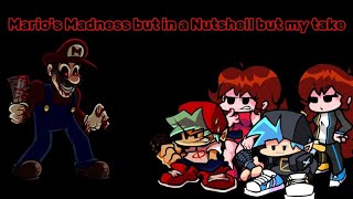 Marios Madness But In A Nutshell But Its My Take
