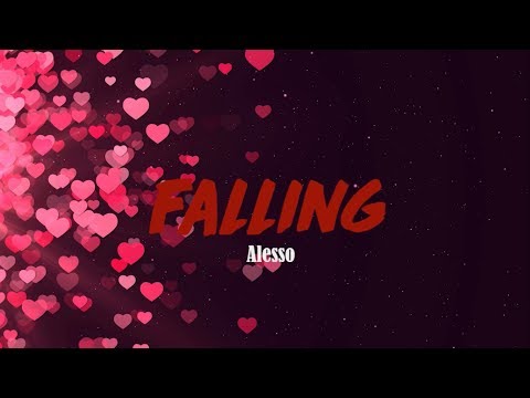 Alesso - Falling  lyrcis (Karaoke)