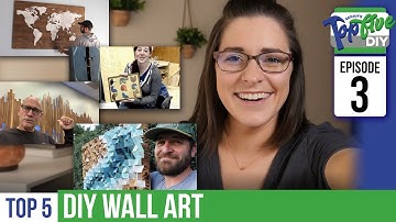 TOP 5 DIY Wall Art! The best maker build videos for your next project!