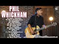 Phil Wickham Greatest Hits Full Album | Phil Wickham Greatest Worship Songs 2022