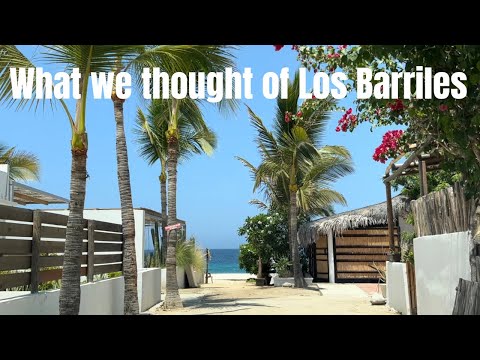 The Beautiful Beach Town of Los Barriles, Mexico