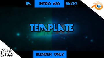 Blender Chill Rap Intro Template #20 | Im back !! |