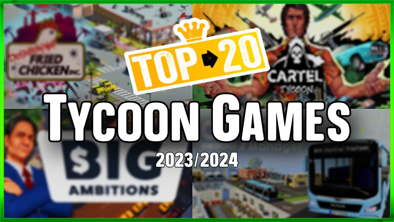 BEST Tycoon Games To Watch In 2024/2025!! - Upcoming Management & Business Tycoon  Games 