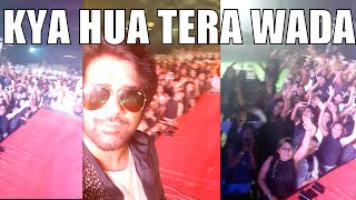 KYA HUA TERA WADA LIVE