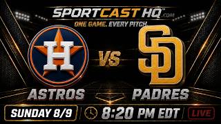 🔴 LIVE Scoreboard: Astros vs Padres 8/9 | HOU @ SD | Every Pitch. One screen. | Real-time.
