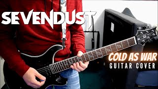 Sevendust - Cold As War (Guitar Cover)