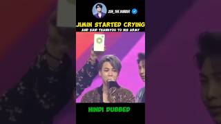 Jimin Started Crying On Stage Hindi Dubbed