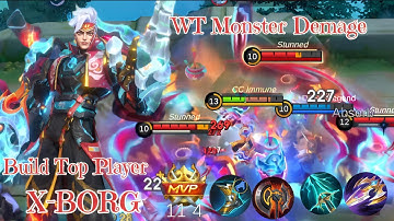 X-BORG BEST BUILD 2025 | BUILD TOP PLAYER XBORG Gameplay | MOBILE LEGEND ✔️