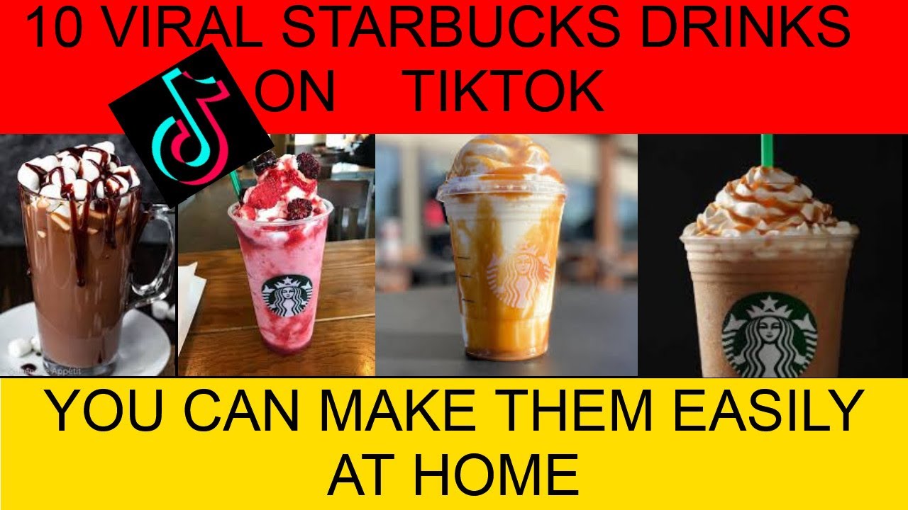 10 VIRAL STARBUCKS DRINK WE FOUND ON TIKTOK(You can make this at home