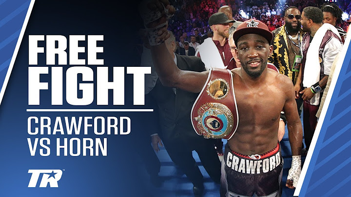 Terence Crawford Wins 1st Welterweight Title | Terence Crawford vs Jeff Horn | FREE FIGHT