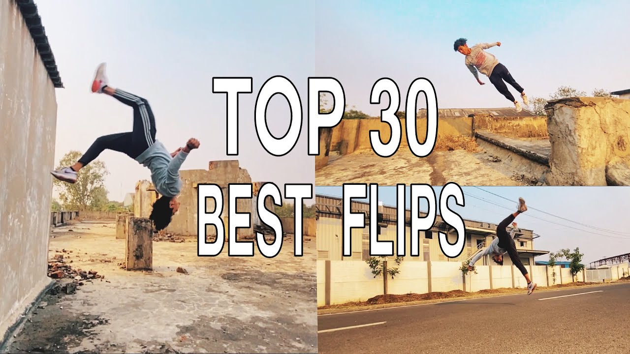 TOP 30 BEST FLIPS / RAJKUMAR KARKI