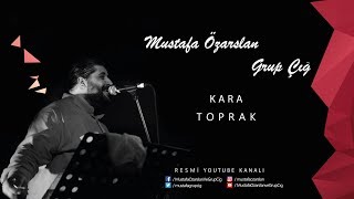 Mustafa Özarslan & Grup Çığ - Kara Toprak Resimi
