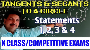 STATEMENTS/TANGENTS AND SECANTS TO A CIRCLE