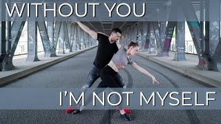 Without You I'm Not Myself | Bachata Dance