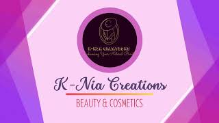 Unleash Your Inner Beauty: K-Nia Creations is Ultimate Destination for All Things Beauty & Cosmetics