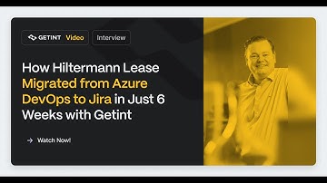 How Hiltermann Lease Migrated from Azure DevOps to Jira in Just 6 Weeks with Getint #migration