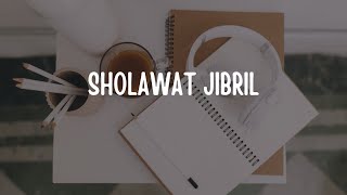 SHOLAWAT JIBRIL