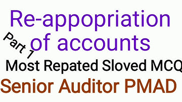 Senior Auditor of Reappropriation of Accounts most Repated MCQs PMAD FPSC sloved MCQs