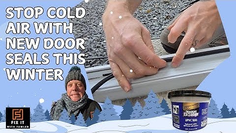 STOP Cold Air with NEW UPVC Door Seals This Winter
