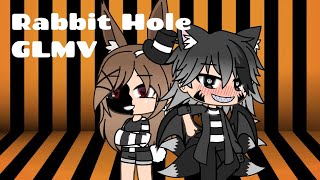 Rabbit Hole GLMV