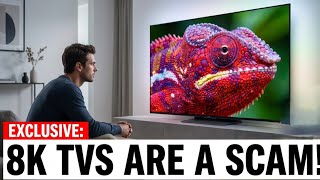 WHY EVERY 8K TV IS A TOTAL RIP-OFF (DON'T BE STUPID)