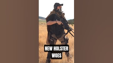 New Holster Woes
