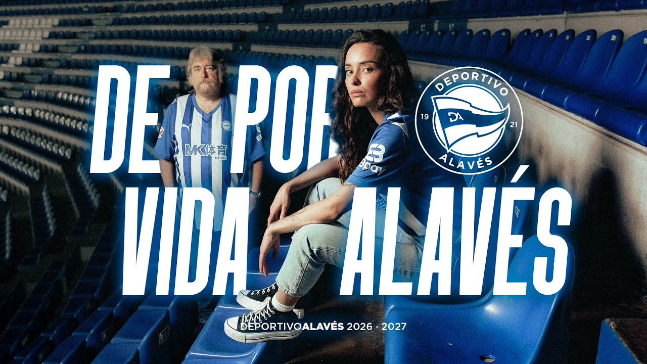 De por vida, Alavés