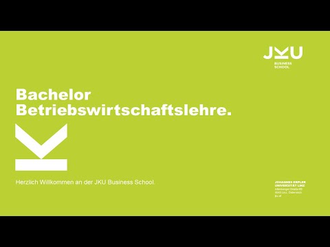 Bachelor Betriebswirtschaftslehre - Online-Infotag JKU Business School