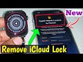 New remove activation lock apple watch series 876se54321 unlockicloud lock