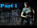 Let&#39;s Play Resident Evil Remake! Jill Part 1 w/Th3Birdman