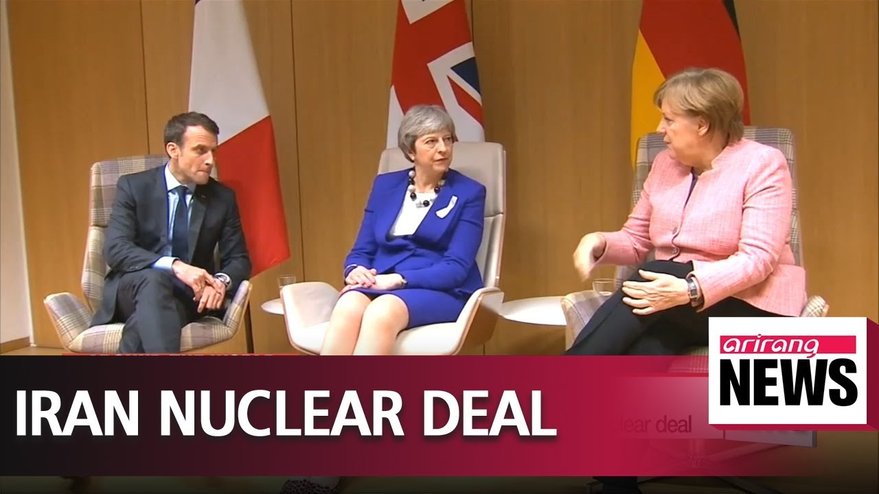 Britain, France and Germany agree on support for Iran nuclear deal