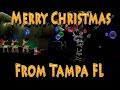 Merry Christmas 2018 From Tampa Forida!!! (12.25.2018)
