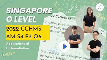 🧮Applications of Differentiation🧮: 2022 CCHMS AM S4 P2 Q6