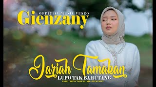 Gienzany - Jariah Tamakan Lupo Tak Bahutang