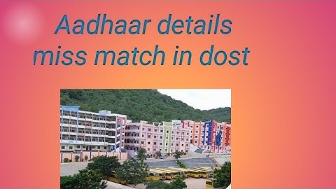 Aadhaar details miss match in dost application