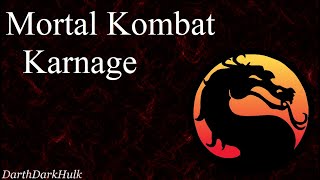 Mortal Kombat Karnage #1 (Gameplay sin comentar).- DarthDarkHulk