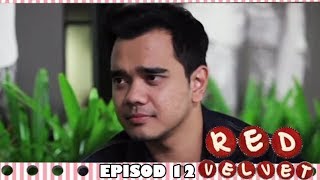 [EPISOD PENUH] RED VELVET | Episod 12