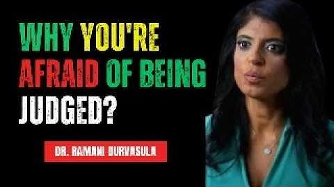 Why You Fear Criticism and Rejection | Dr. Ramani Durvasula
