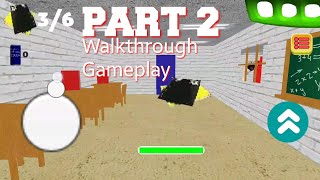 Baldi's Basics in School Education LEVEL 2 Walkthrough Gameplay - Android/iOS screenshot 4