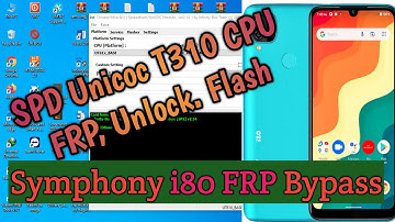 Symphony i80 frp bypass CM2 | Symphony i80 frp bypass | SPD Unisoc T310 Cpu Frp Bypass And Unlock
