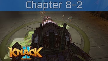 Knack 2 - Chapter 8-2: Into The Fire Walkthrough [HD 1080P/60FPS]