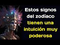 6 signos del Zodíaco con una intuición muy poderosa