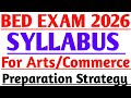 bed entrance exam 2026 syllabus|odisha b.ed entrance exam 2026 syllabus arts/Commerce|#bedexam2026|