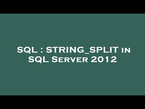 SQL : STRING_SPLIT